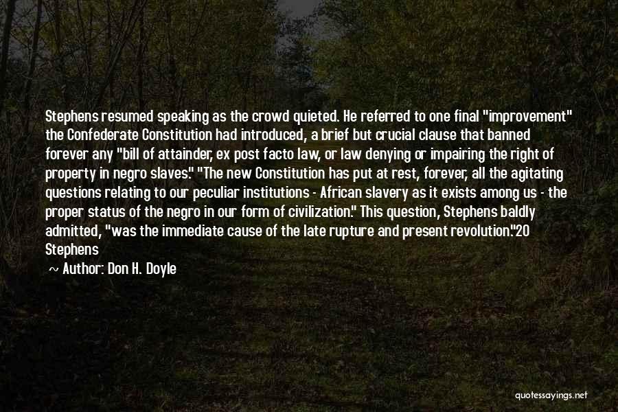 African Slaves Quotes By Don H. Doyle