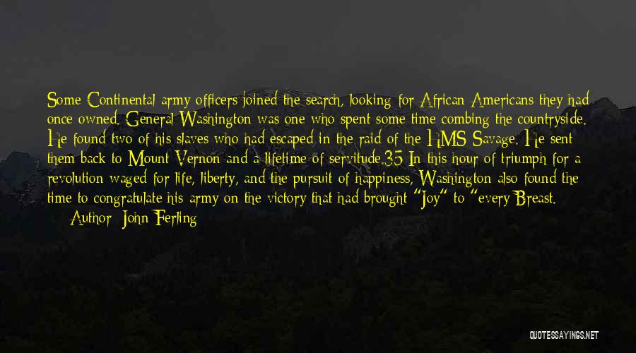 African Slaves Quotes By John Ferling