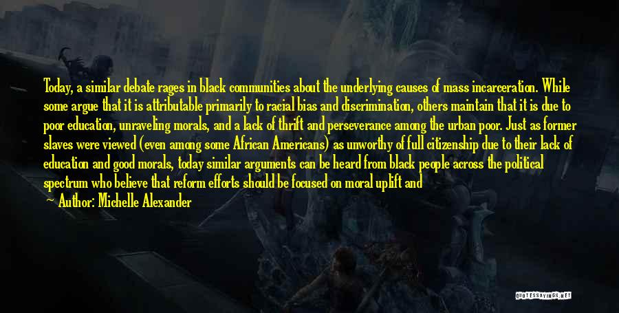 African Slaves Quotes By Michelle Alexander