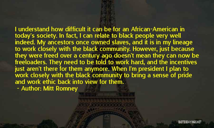 African Slaves Quotes By Mitt Romney