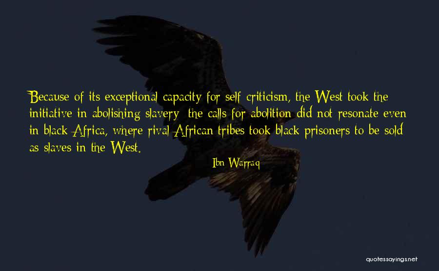 African Tribes Quotes By Ibn Warraq