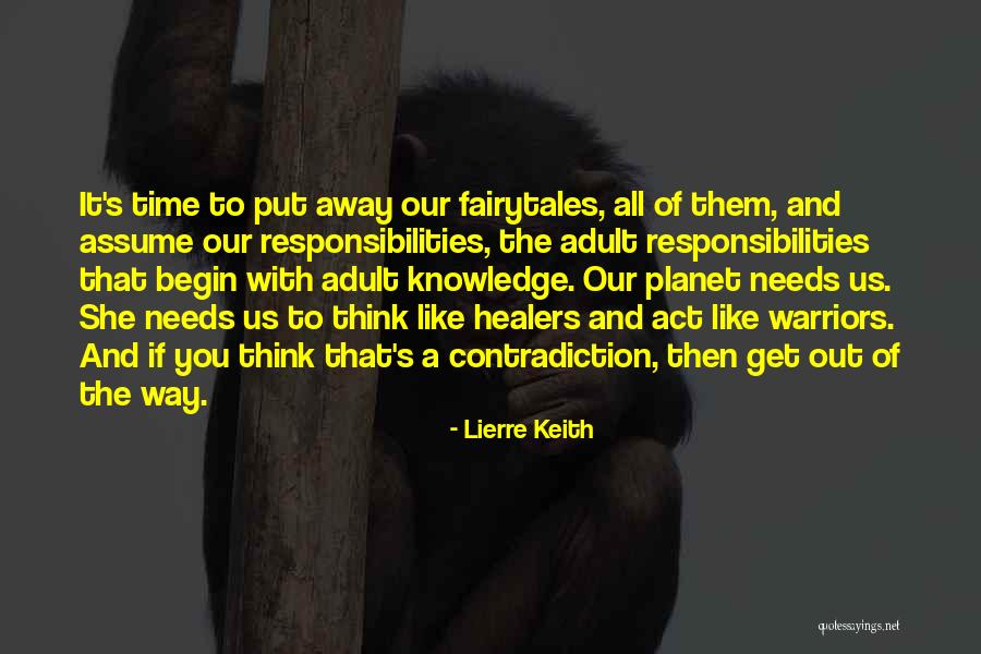 African Tribes Quotes By Lierre Keith