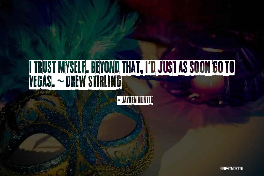 Afright Quotes By Jayden Hunter Afright Quotes By Jayden Hunter