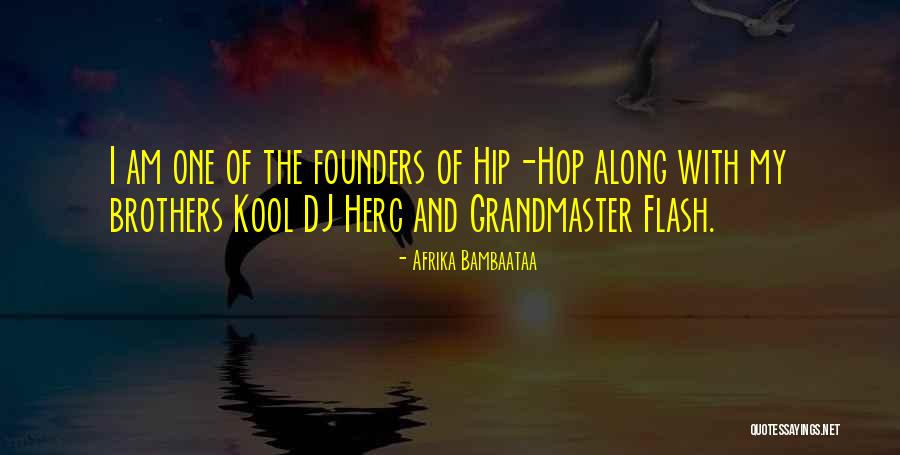 Afrika Bambaataa Quotes 859899