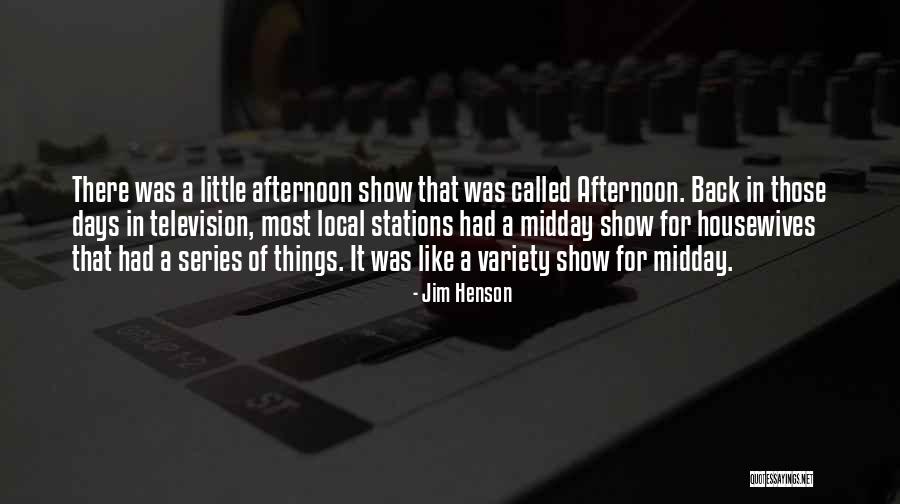 Afrikaans Boere Quotes By Jim Henson Afrikaans Boere Quotes By Jim Henson
