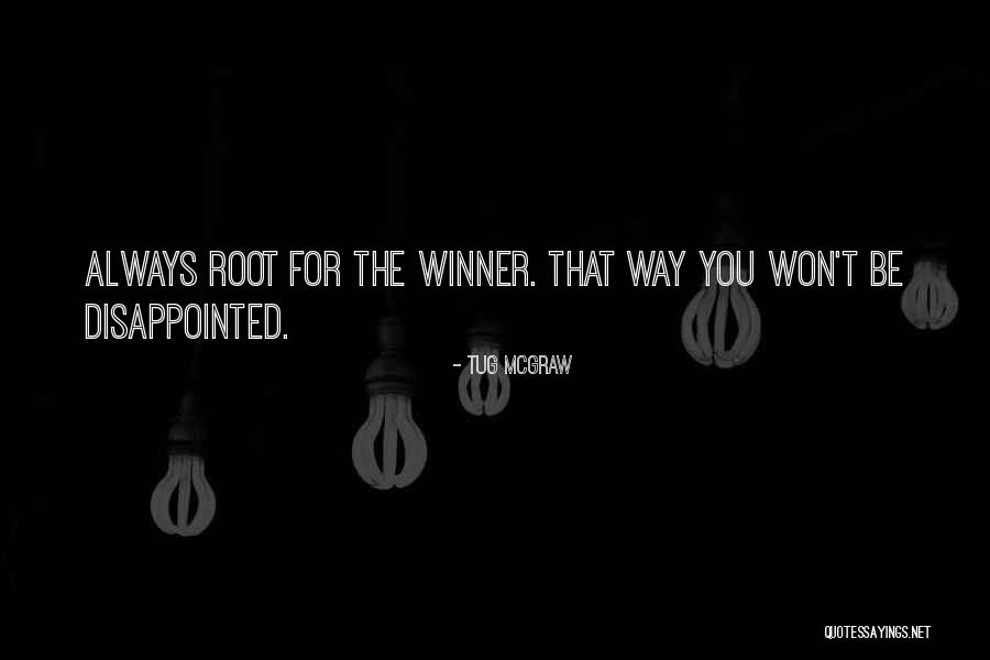 Afrikos Salys Quotes By Tug McGraw Afrikos Salys Quotes By Tug McGraw