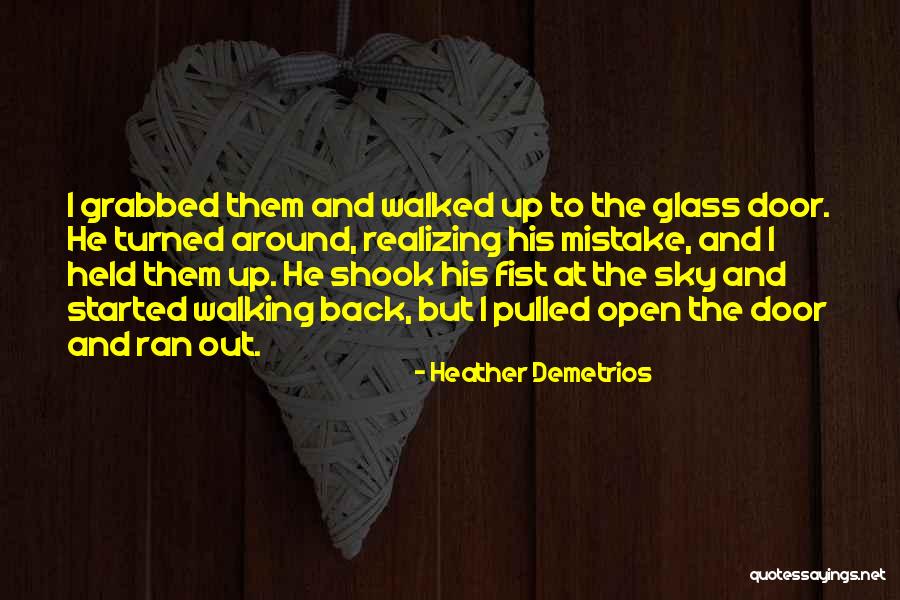 Afrikos Tautos Quotes By Heather Demetrios Afrikos Tautos Quotes By Heather Demetrios
