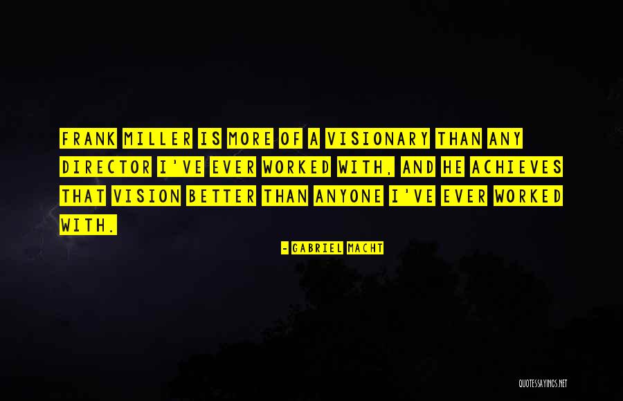 Afrique Media Quotes By Gabriel Macht Afrique Media Quotes By Gabriel Macht