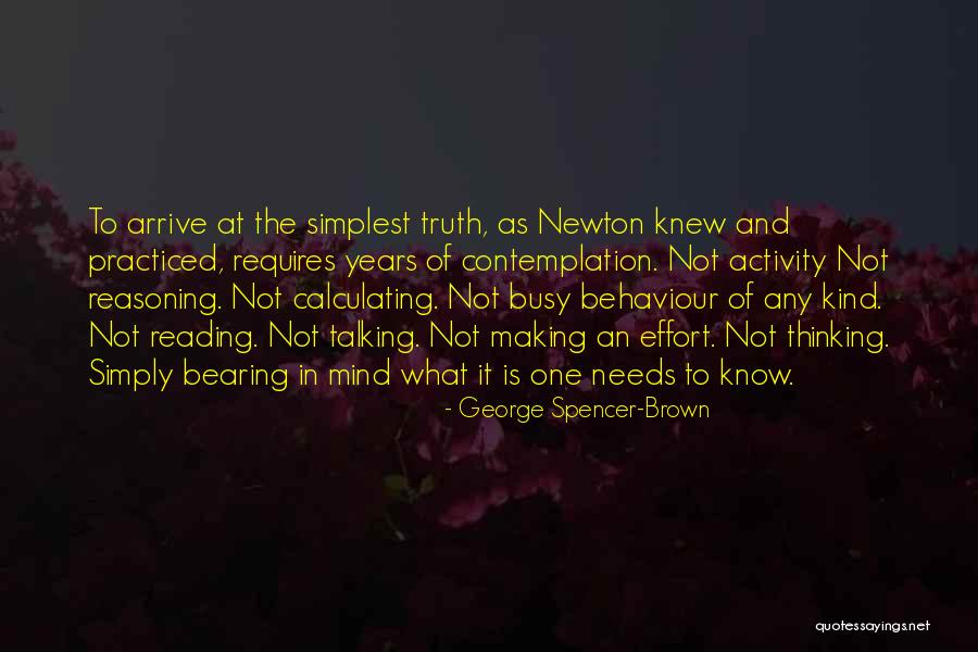 Afro American Fiction Quotes By George Spencer-Brown