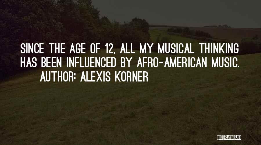 Afro American Quotes By Alexis Korner