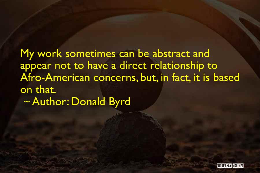 Afro American Quotes By Donald Byrd
