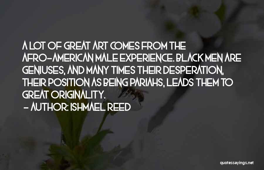 Afro American Quotes By Ishmael Reed