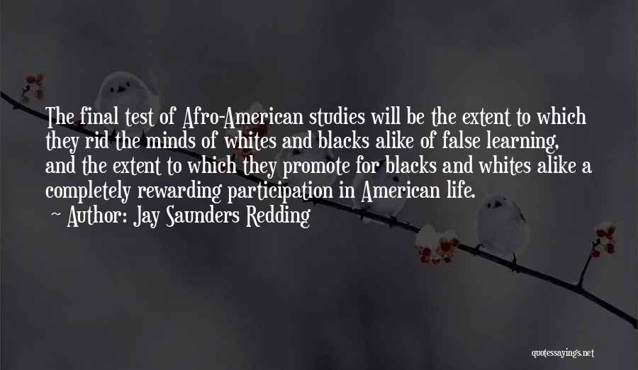 Afro American Quotes By Jay Saunders Redding