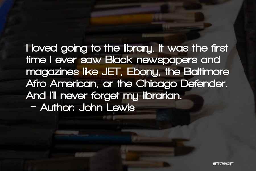 Afro American Quotes By John Lewis