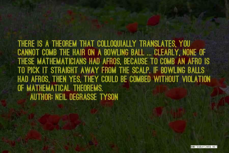 Afro Hair Quotes By Neil DeGrasse Tyson