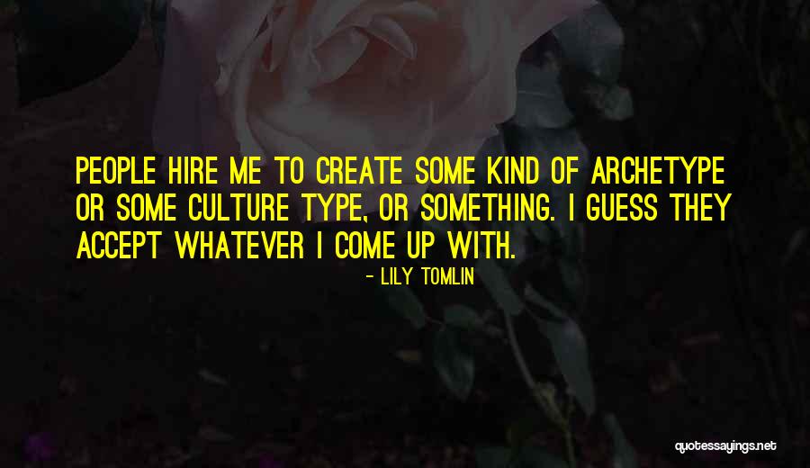Afrodisiacs Quotes By Lily Tomlin Afrodisiacs Quotes By Lily Tomlin