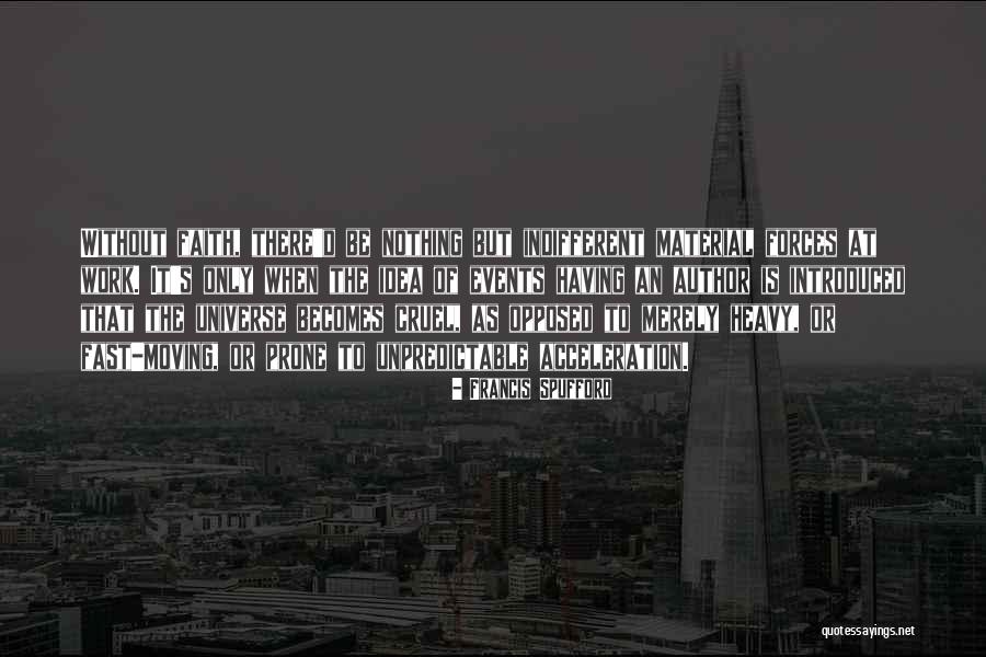 Afroditin Ostrov Quotes By Francis Spufford Afroditin Ostrov Quotes By Francis Spufford