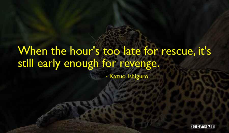 Afrodyta Tzoka Quotes By Kazuo Ishiguro Afrodyta Tzoka Quotes By Kazuo Ishiguro