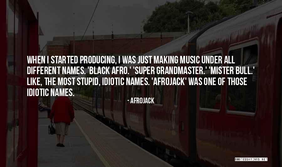 Afrojack Quotes 520623