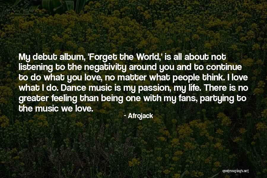 Afrojack Quotes 556747