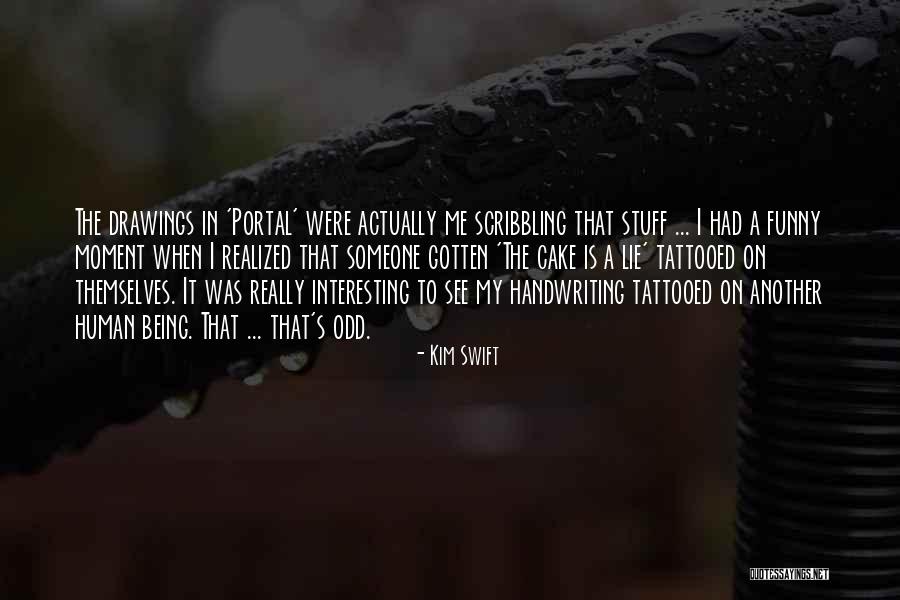 Afrotherian Quotes By Kim Swift Afrotherian Quotes By Kim Swift