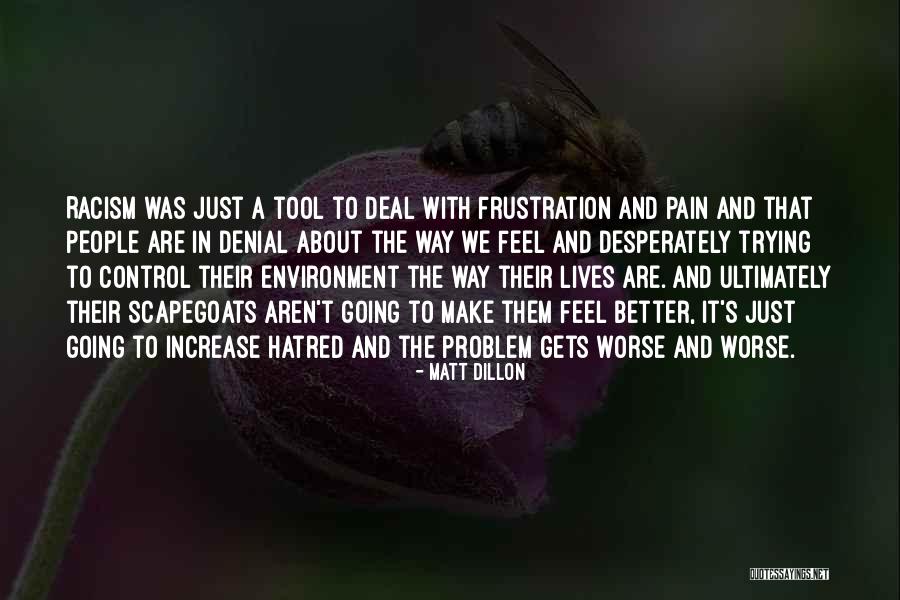 Afrouz Irani Quotes By Matt Dillon Afrouz Irani Quotes By Matt Dillon