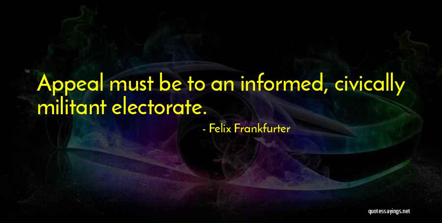 Afstanden Kwart Quotes By Felix Frankfurter Afstanden Kwart Quotes By Felix Frankfurter