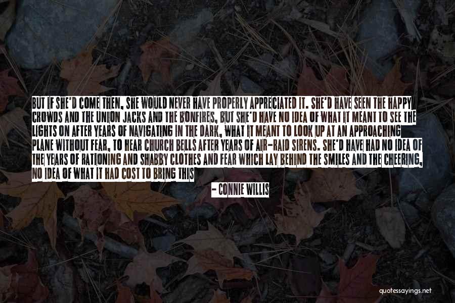 After 2 Years Quotes By Connie Willis After 2 Years Quotes By Connie Willis