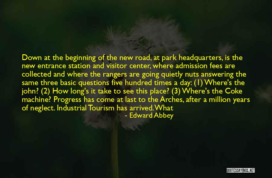 After 2 Years Quotes By Edward Abbey After 2 Years Quotes By Edward Abbey
