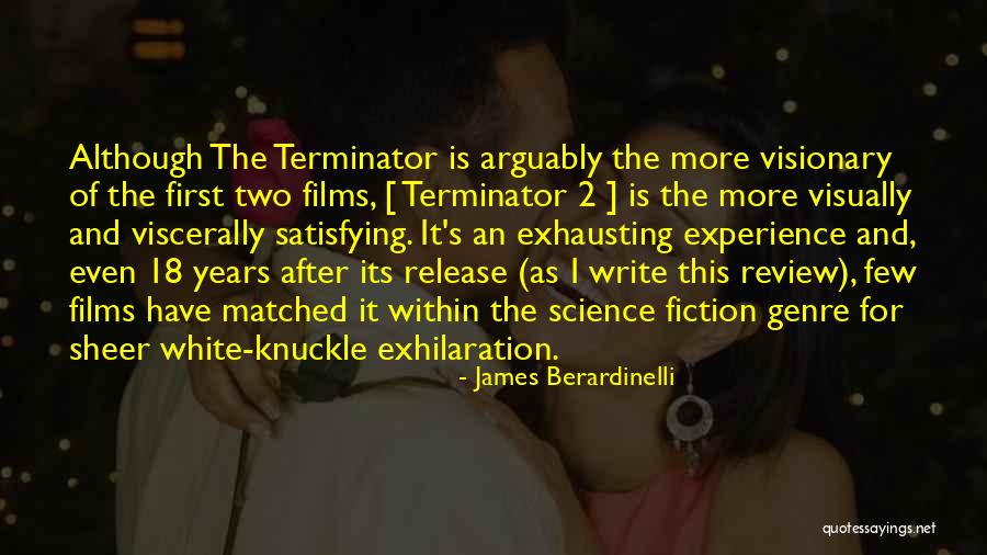 After 2 Years Quotes By James Berardinelli After 2 Years Quotes By James Berardinelli