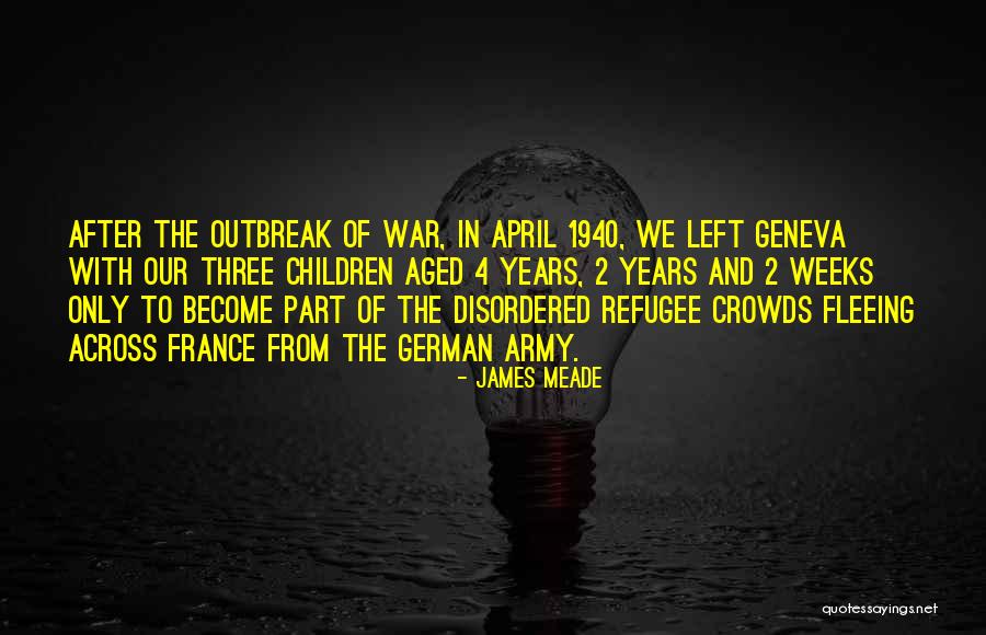 After 2 Years Quotes By James Meade After 2 Years Quotes By James Meade
