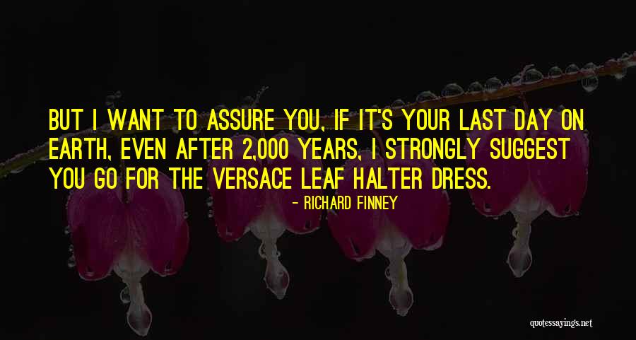 After 2 Years Quotes By Richard Finney After 2 Years Quotes By Richard Finney