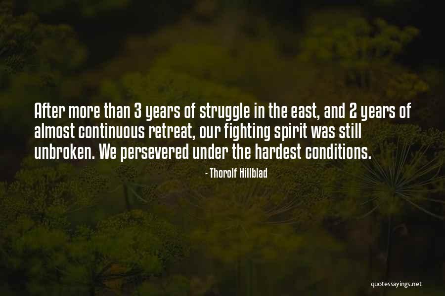 After 2 Years Quotes By Thorolf Hillblad After 2 Years Quotes By Thorolf Hillblad