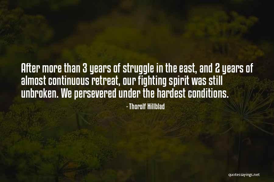 After 2 Years Quotes By Thorolf Hillblad