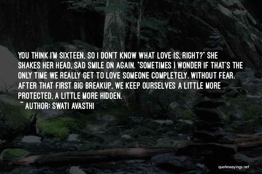 After A Breakup Quotes By Swati Avasthi