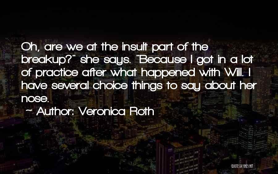 After A Breakup Quotes By Veronica Roth