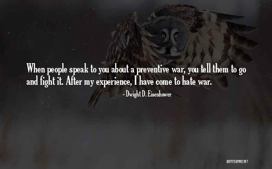 After A Fight Quotes By Dwight D. Eisenhower After A Fight Quotes By Dwight D. Eisenhower
