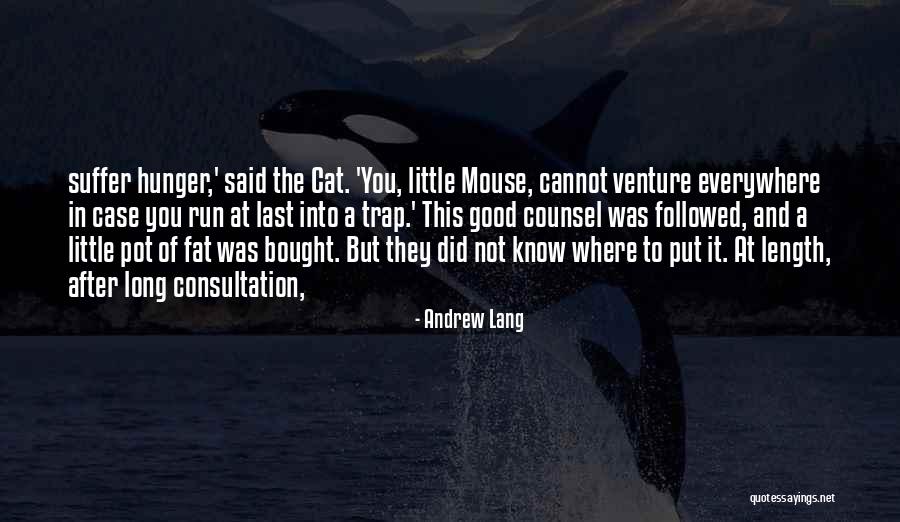 After A Long Run Quotes By Andrew Lang After A Long Run Quotes By Andrew Lang