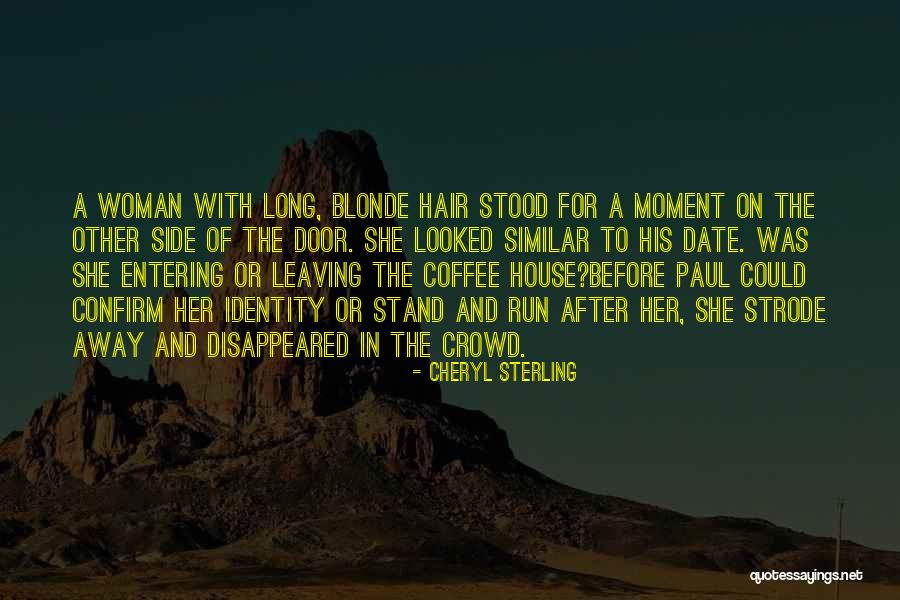After A Long Run Quotes By Cheryl Sterling After A Long Run Quotes By Cheryl Sterling