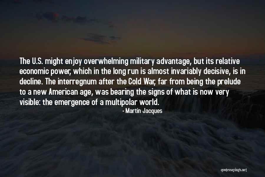 After A Long Run Quotes By Martin Jacques After A Long Run Quotes By Martin Jacques