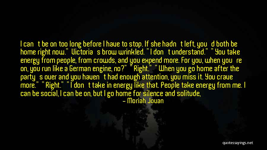 After A Long Run Quotes By Moriah Jovan After A Long Run Quotes By Moriah Jovan