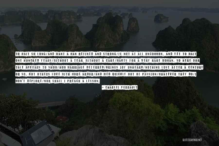 After A Long Wait Quotes By Charles Perrault After A Long Wait Quotes By Charles Perrault