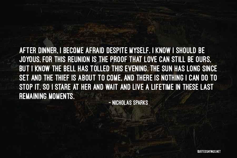 After A Long Wait Quotes By Nicholas Sparks After A Long Wait Quotes By Nicholas Sparks