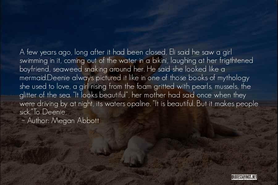 After A Long Week Quotes By Megan Abbott