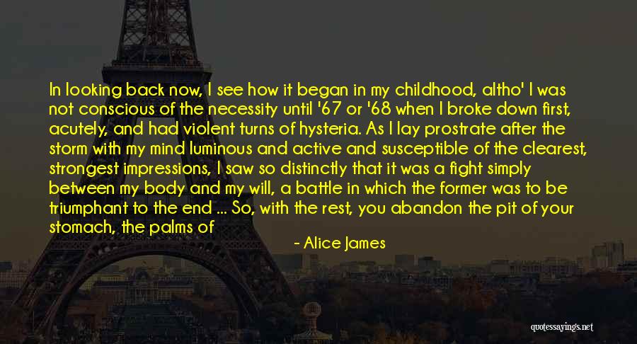 After A Storm Quotes By Alice James After A Storm Quotes By Alice James