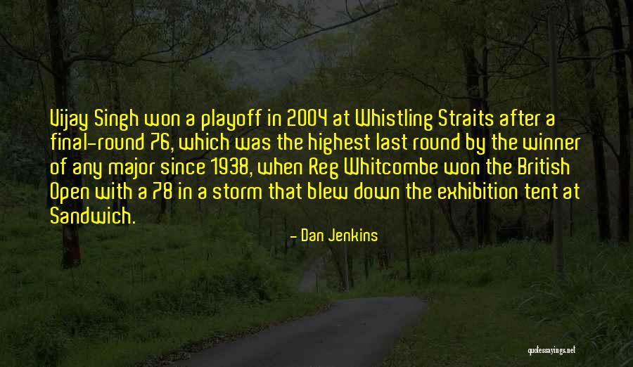 After A Storm Quotes By Dan Jenkins After A Storm Quotes By Dan Jenkins