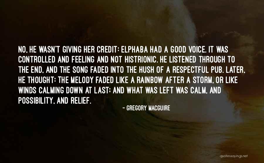 After A Storm Quotes By Gregory MacGuire