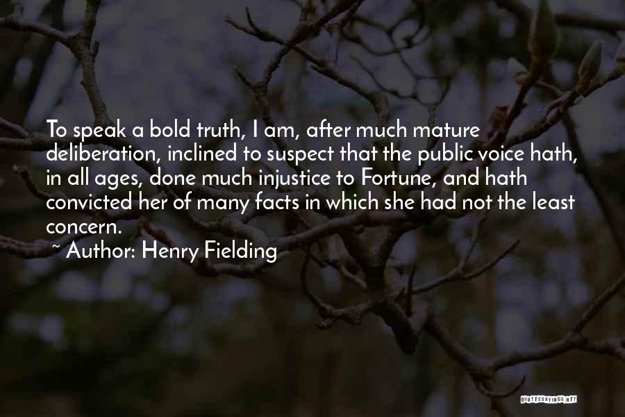 After Ages Quotes By Henry Fielding