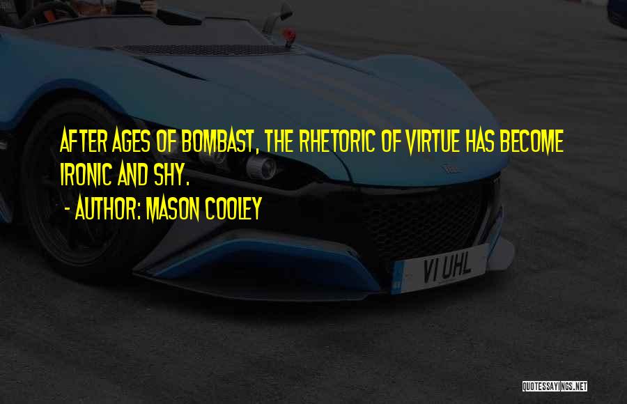 After Ages Quotes By Mason Cooley