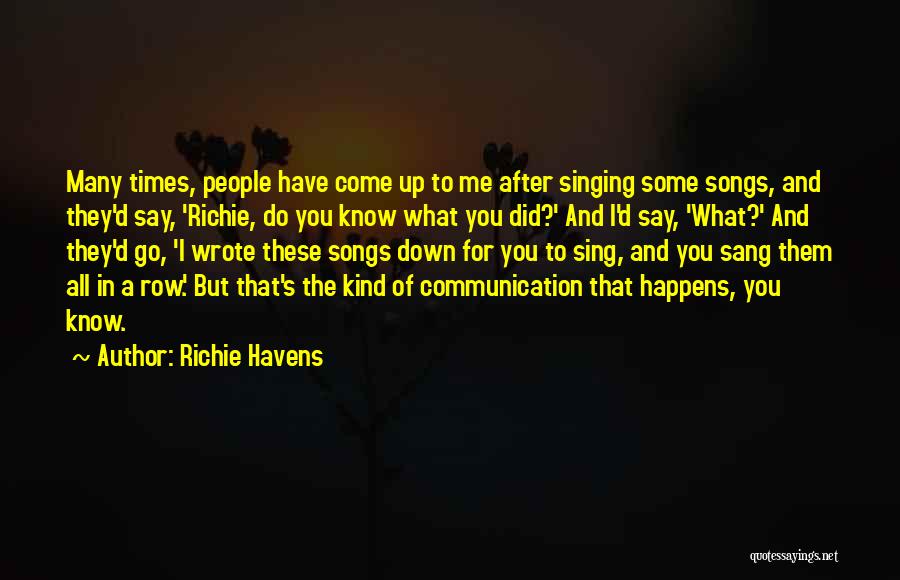 After All I Did For You Quotes By Richie Havens